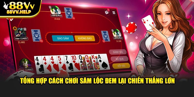 cách chơi sâm lốc